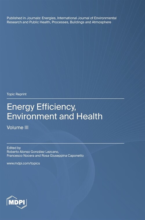 Energy Efficiency, Environment and Health: Volume III (Hardcover)