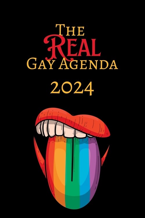 The Real Gay Agenda 2024 (Paperback)