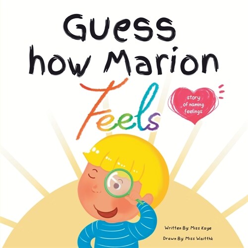 Guess How Marion Feels (Paperback)