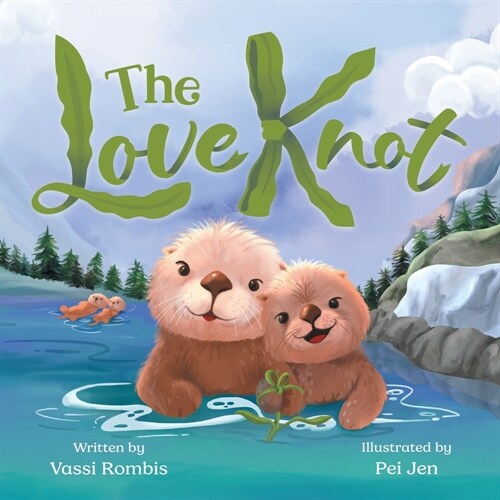 The Love Knot: An Empowering Childrens Book to Work Through Thoughts And Feelings (Paperback)