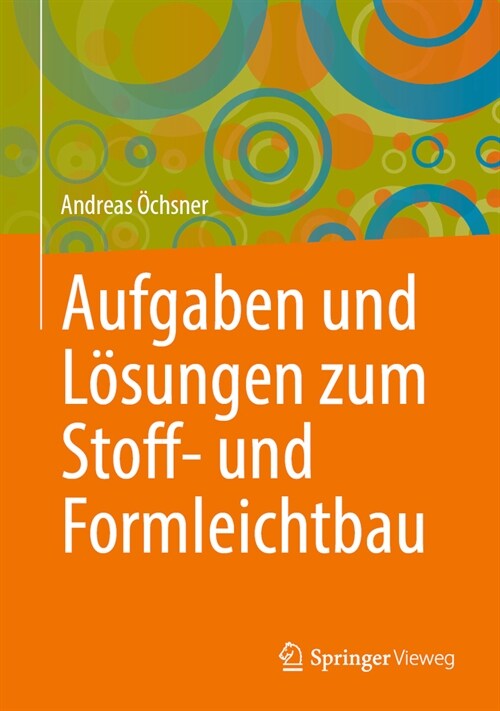 Aufgaben Und L?ungen Zum Stoff- Und Formleichtbau (Hardcover, 1. Aufl. 2023)