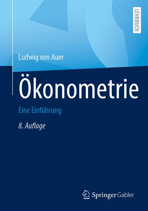 ?onometrie: Eine Einf?rung (Paperback, 8, 8. Aufl. 2023)