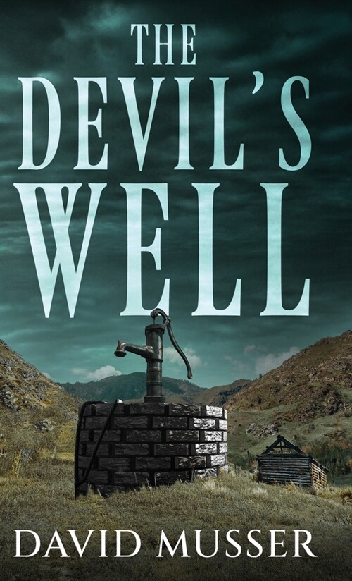 The Devils Well (Hardcover)