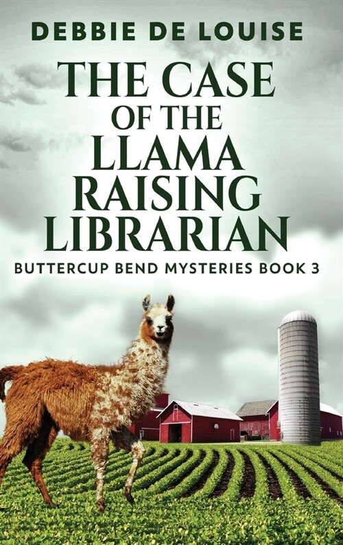 The Case of the Llama Raising Librarian (Hardcover)