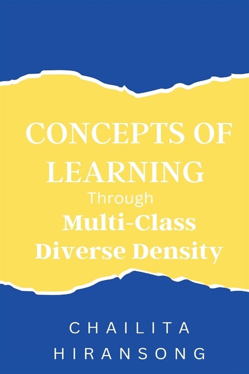 Concepts of Learning through Multi-Class Diverse Density (Paperback)