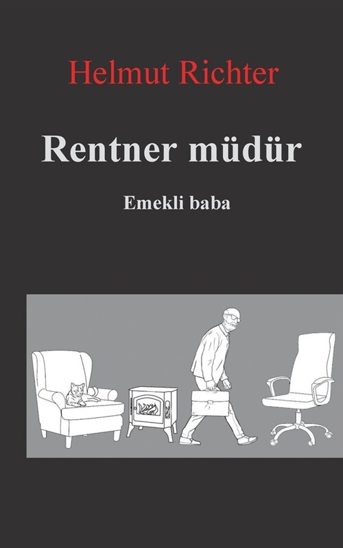 Rentner m??: Emekli Baba (Paperback)