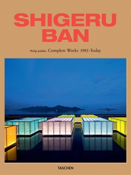 Shigeru Ban. Complete Works 1985-Today (Hardcover)