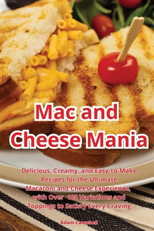Mac and Cheese Mania (Paperback)