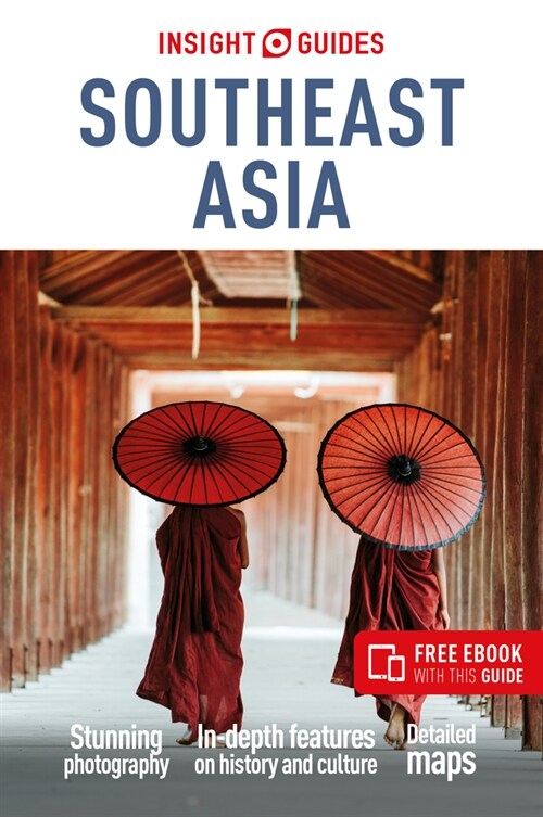 Insight Guides Southeast Asia: Travel Guide with Free eBook (Paperback, 6 Revised edition)