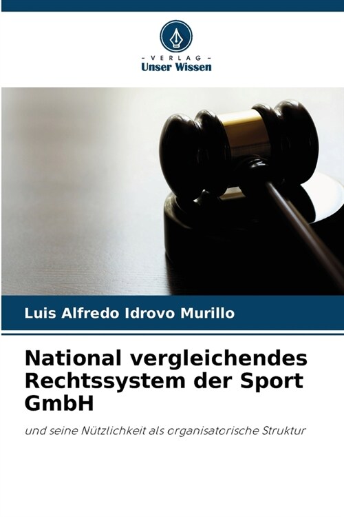National vergleichendes Rechtssystem der Sport GmbH (Paperback)