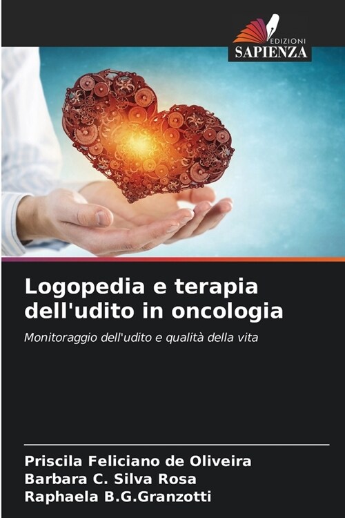 Logopedia e terapia delludito in oncologia (Paperback)