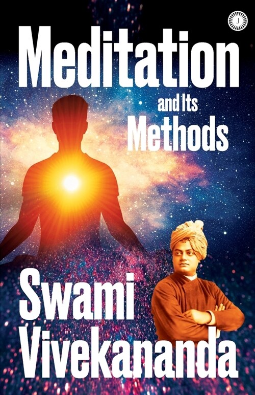 Meditation and Its Methods (Paperback)