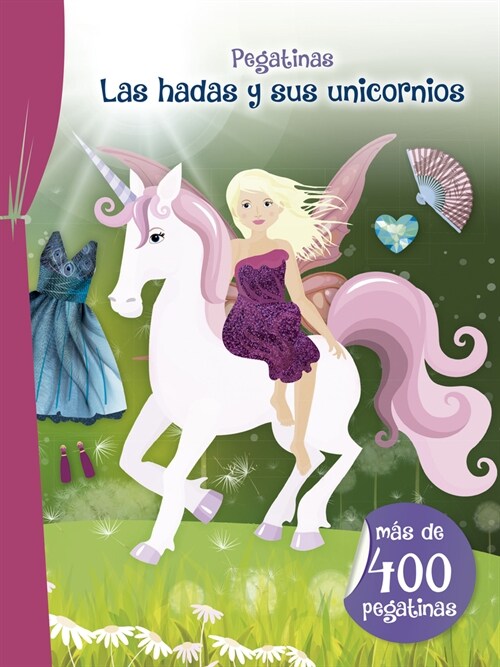 Pegatinas: Las Hadas Y Sus Unicornios (Paperback)