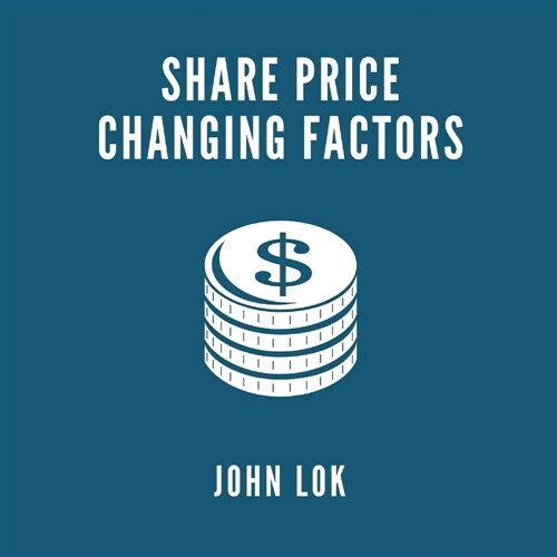 Share Price Changing Factors (Paperback)