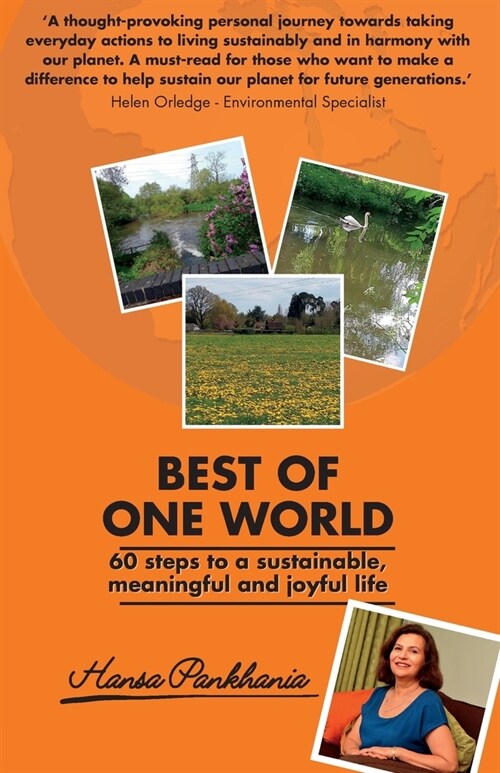 Best of One World: 60 steps to a sustainable, meaningful and joyful life (Paperback)