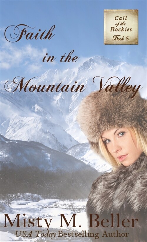 Faith in the Mountain Valley (Hardcover, Hardback)