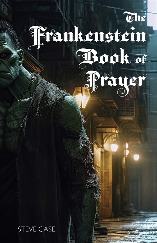 The Frankenstein Book of Prayer (Paperback)