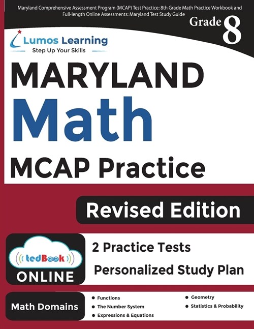 Maryland Comprehensive Assessment Program (MCAP) Test Practice: 8th Grade Math Practice Workbook and Full-length Online Assessments: Maryland Test Stu (Paperback)