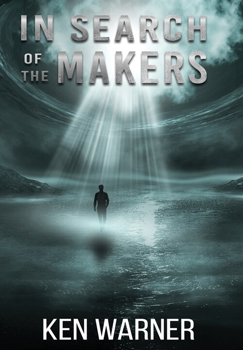 In Search of the Makers (Hardcover)