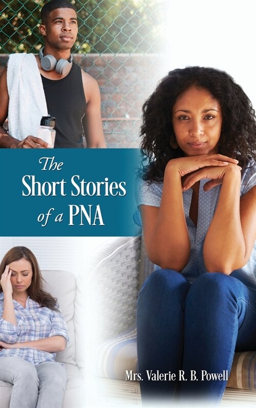 The Short Stories of a PNA (Hardcover)
