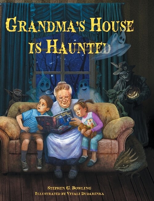 Grandmas House is Haunted (Hardcover)