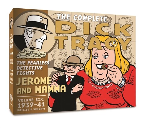 The Complete Dick Tracy: Vol. 6 1939-1941 (Hardcover)