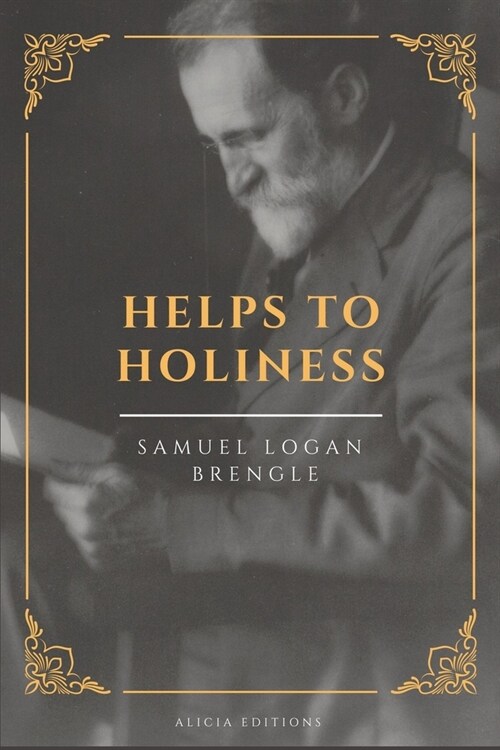 Helps To Holiness: New Edition in Large Print (Paperback)