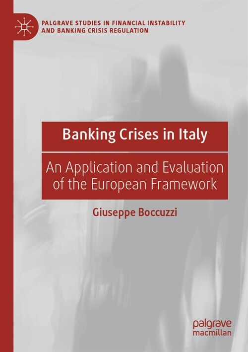Banking Crises in Italy: An Application and Evaluation of the European Framework (Paperback, 2022)