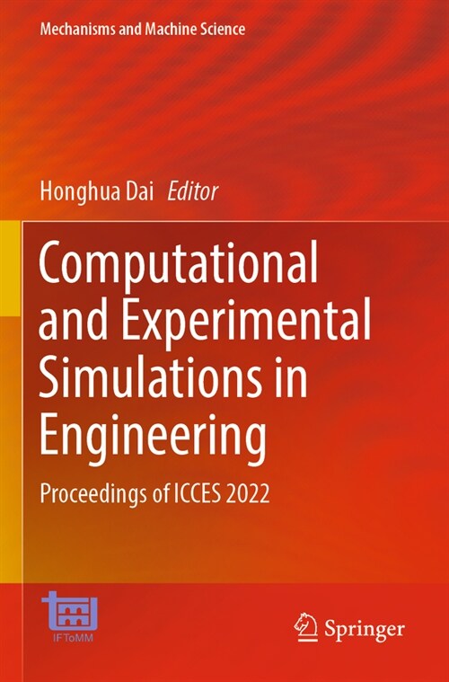 Computational and Experimental Simulations in Engineering: Proceedings of Icces 2022 (Paperback, 2023)