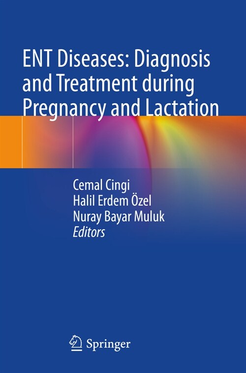 Ent Diseases: Diagnosis and Treatment During Pregnancy and Lactation (Paperback, 2022)