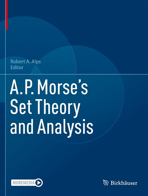 A.P. Morses Set Theory and Analysis (Paperback, 2022)