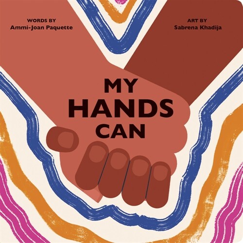 My Hands Can (Board Books)