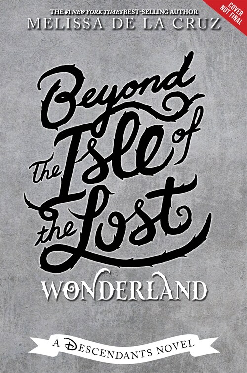 Beyond the Isle of the Lost (Hardcover)