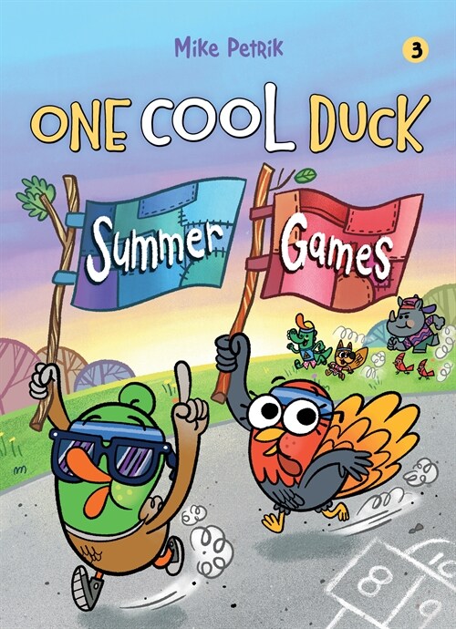 One Cool Duck #3: Summer Games (Hardcover)