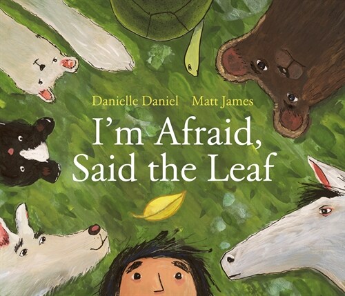 Im Afraid, Said the Leaf (Hardcover)