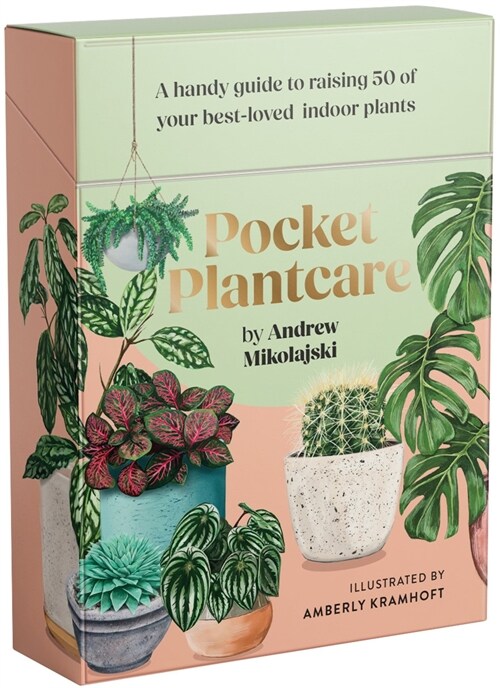 Pocket Plantcare: A Handy Guide to Raising 50 of Your Best-Loved Indoor Plants (Paperback)