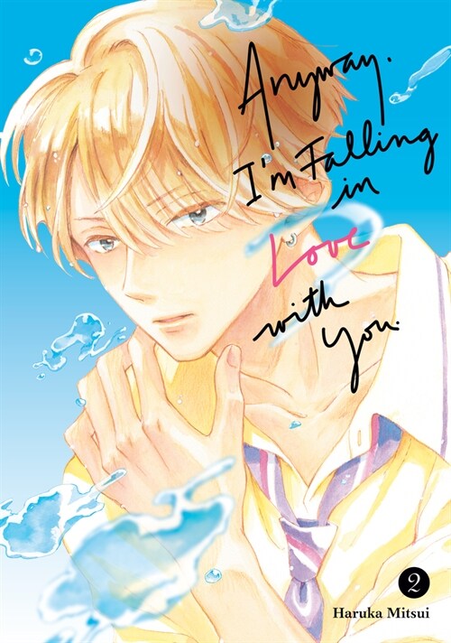 Anyway, Im Falling In Love With You. 2 (Paperback)