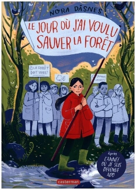 LE JOUR OU JAI VOULU SAUVER LA FORET (Book)