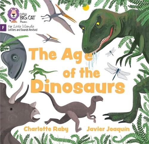 The Age of Dinosaurs : Foundations for Phonics (Paperback)