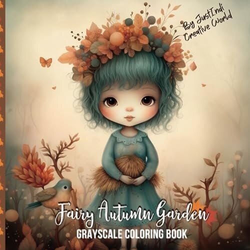 Fairy Autumn Garden , Grayscale Coloring Book (Super Cute Grayscale Coloring Books) (Paperback)