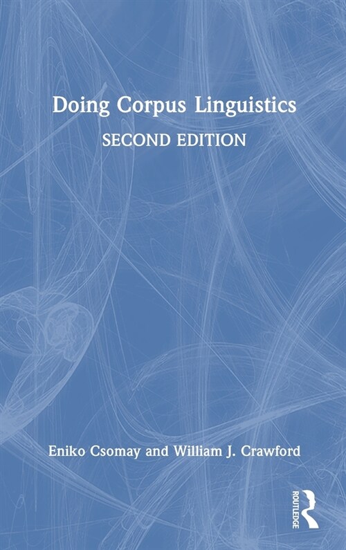 Doing Corpus Linguistics (Hardcover, 2 ed)