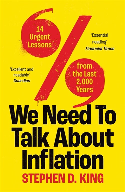 We Need to Talk about Inflation: 14 Urgent Lessons from the Last 2,000 Years (Paperback)