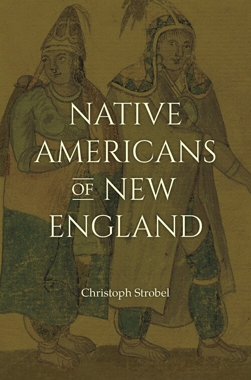 Native Americans of New England (Paperback)