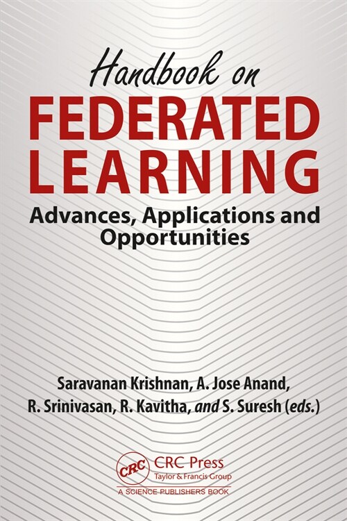 Handbook on Federated Learning : Advances, Applications and Opportunities (Hardcover)