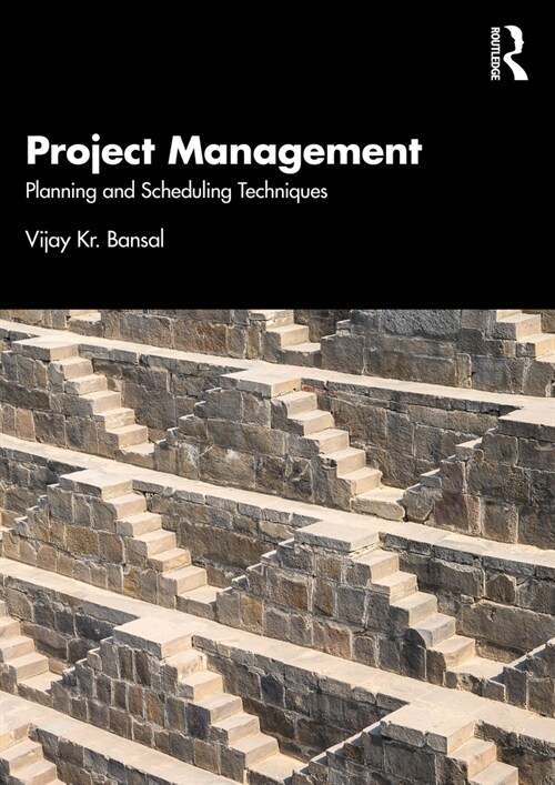 Project Management : Planning and Scheduling Techniques (Paperback)