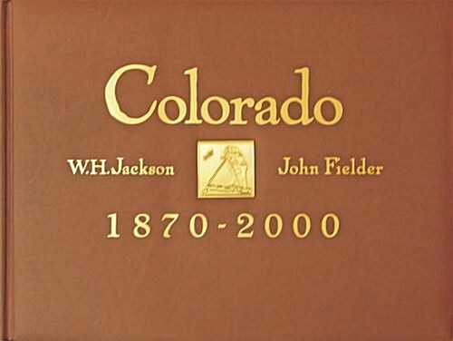 Colorado 1870-2000 (Hardcover)