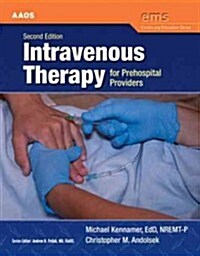 Intravenous Therapy for Prehospital Providers (Paperback, 2, Revised)