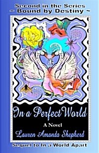 In a Perfect World (Paperback)