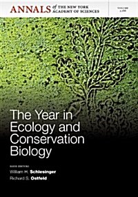 The Year in Ecology and Conservation Biology, Volume 1286 (Paperback)