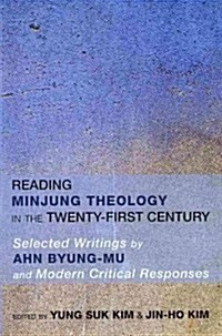 Reading Minjung Theology in the Twenty-First Century (Paperback)